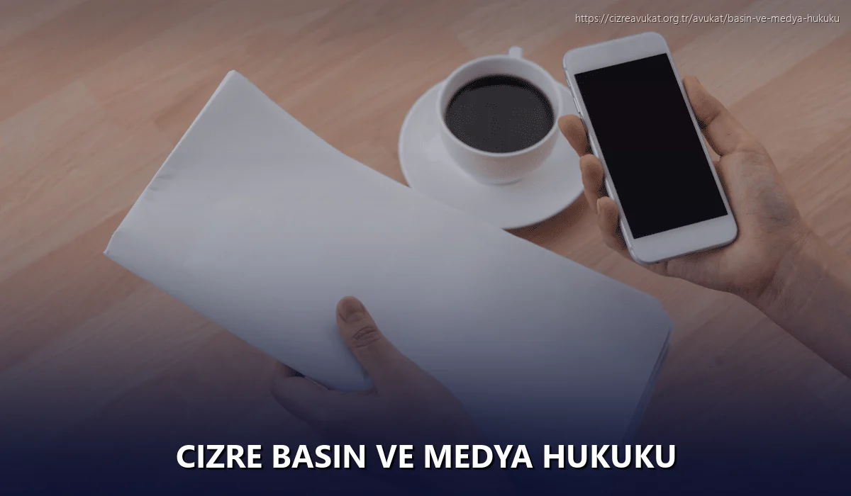 Cizre Basın ve Medya Hukuku