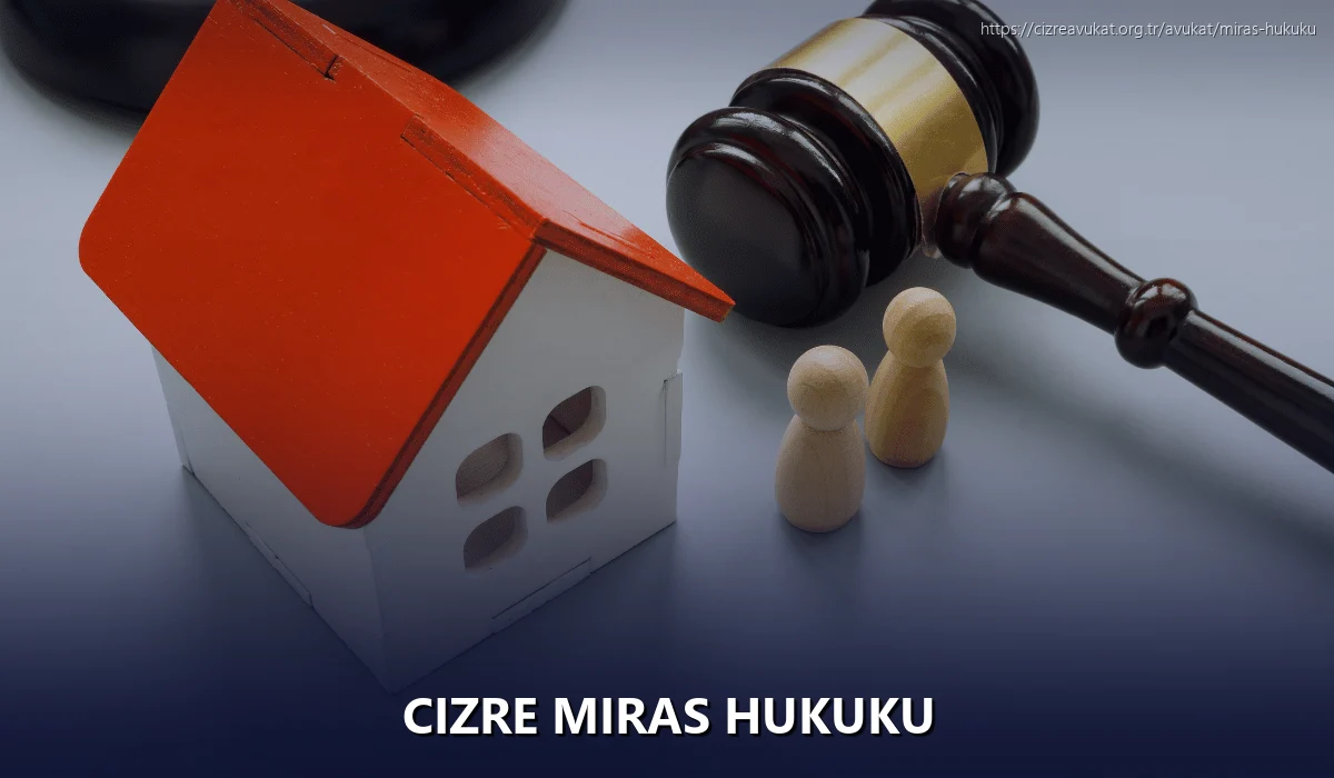 Cizre Miras Hukuku