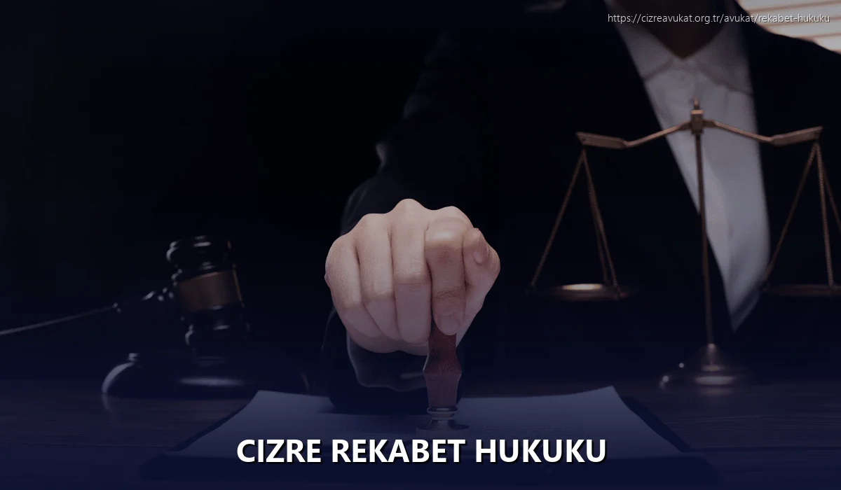 Cizre Rekabet Hukuku