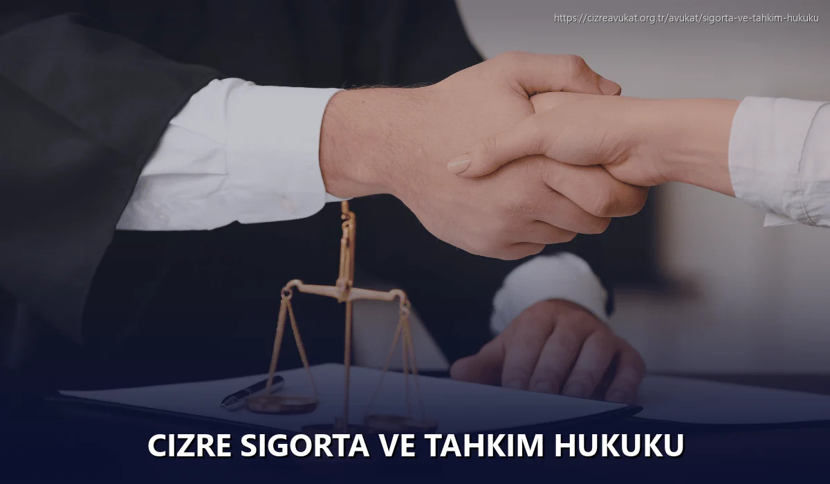 Cizre Sigorta ve Tahkim Hukuku